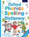 Oxford Phonics Spelling Dictionary 