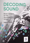 Decoding Sound: Music Analysis for the Secondary School